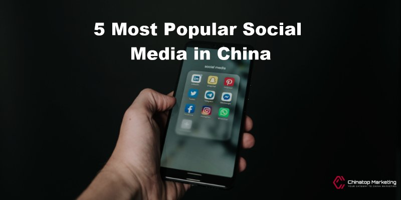 Top 5 Most Popular Social Media Platforms In China